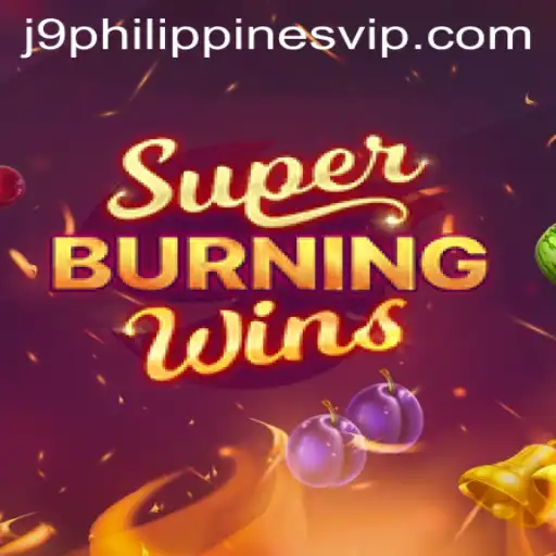 The Exciting World of Super Burning Wins and Its Impact in the J9 Philippines Gaming Market